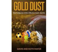 Keith Mayer David Mayer Gold Dust (Tascabile)