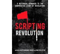 Keith Michael Baker Scripting Revolution (Copertina rigida)