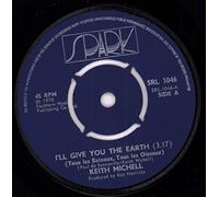 Keith Michell - I'll Give You The Earth (Tous Les Bateaux, Tous Les Oiseaux) - Keith Michell 7" 45