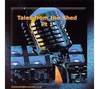 Keith Mills Tales From The Shed, Vol. 1 (CD)