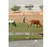 Keith Moore Conflict, Social Capital and Managing Natural Res (Copertina rigida)