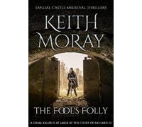 Keith Moray The Fool's Folly (Tascabile)