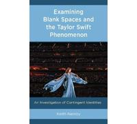 Keith Nainby Examining Blank Spaces and the Taylor Swift Phen (Copertina rigida)
