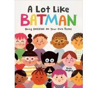 Keith Negley A Lot Like Batman (DC Batman) (Copertina rigida)