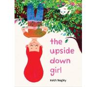 The Upside Down Girl