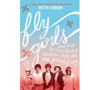 Keith O'Brien Fly Girls (Copertina rigida)