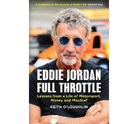 Keith O'Loughlin EDDIE JORDAN: FULL THROTTLE (Tascabile)