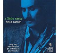 Keith Oxman - a Little Taste