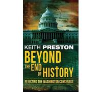Keith Preston Beyond the End of History (Copertina rigida)
