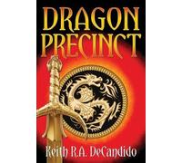 Keith R a DeCandido Dragon Precinct (Tascabile) Precinct