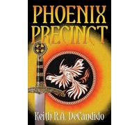 Keith R a DeCandido Phoenix Precinct (Tascabile) Precinct