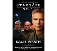 Keith R a DeCandido STARGATE SG-1 Kali's Wrath (Tascabile) Sg1