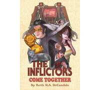 Keith R A DeCandido The Inflictors (Tascabile)