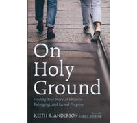Keith R Anderson On Holy Ground (Tascabile)