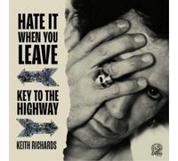 Keith Richards HATE IT WHEN YOU LEAVE / KEY TO THE HIGHWAY (COLV) VINYL LP NUOVO