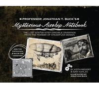 Keith Riegert Sam Professor Jonathan T. Buck's Mysterious Airship N (Tascabile)