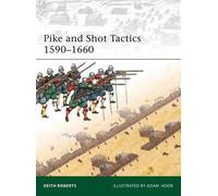 Keith Roberts Pike and Shot Tactics 1590-1660 (Tascabile) Elite