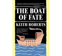 Keith Roberts The Boat of Fate (Tascabile)