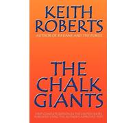 Keith Roberts The Chalk Giants (Copertina rigida)