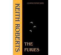 Keith Roberts The Furies (Tascabile)