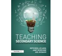 Keith Ross Jim Baker Liz Lakin Janet McKech Teaching Secondary Scie (Tascabile)
