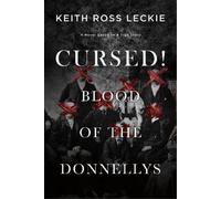 Keith Ross Leckie Cursed Blood of the Donnellys (Tascabile)