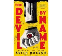 Keith Rosson The Devil By Name (Tascabile)