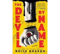 Keith Rosson The Devil by Name (Tascabile) Fever House Duology