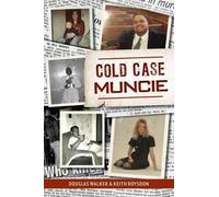 Keith Roysdon Douglas Walker Cold Case Muncie (Tascabile) True Crime