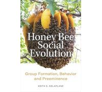 Keith S. Delaplane Honey Bee Social Evolution (Copertina rigida)