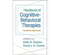 Keith S. Dobson Handbook of Cognitive-Behavioral Therapies, F (Copertina rigida)