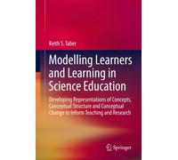 Keith S. Taber Modelling Learners and Learning in Science Edu (Copertina rigida)