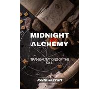 Keith Sarratt Midnight Alchemy (Tascabile)