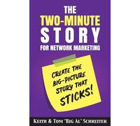 Keith Schreiter Tom Big Al Sch The Two-Minute Story for Network Mar (Tascabile)