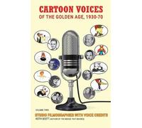Keith Scott Cartoon Voices of the Golden Age, Vol. 2 (hardbac (Copertina rigida)