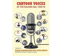 Keith Scott Cartoon Voices of the Golden Age, Vol. 2 (Tascabile)
