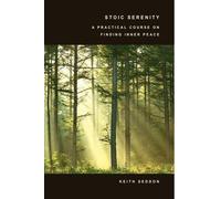 Keith Seddon Stoic Serenity: A Practical Course on Finding In (Copertina rigida)