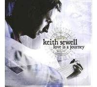Keith Sewell Love Is a Journey (CD) Album