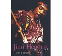 Keith Shadwick Jimi Hendrix (Tascabile)