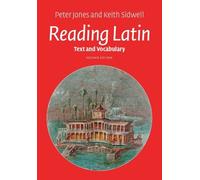 Keith Sidwell Peter Jones Reading Latin (Tascabile)