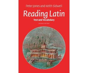 Keith Sidwell Peter Jones Reading Latin (Tascabile)