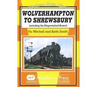 Keith Smith Vic Mitchell Wolverhampton to Shrewsbury (Copertina rigida)