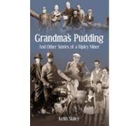 Keith Staley Grandma's Pudding (Tascabile)