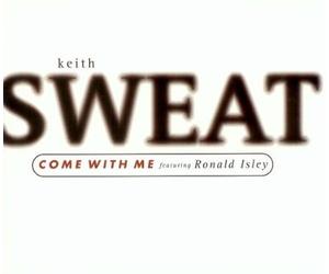 Keith Sweat - Come With Me(usa 2titres+just Atouch)