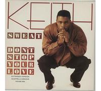 Keith Sweat / Don't Stop Your Love