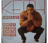 KEITH SWEAT - don't stop your love / same