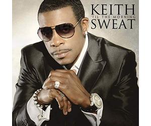 Keith Sweat - Til The Morning