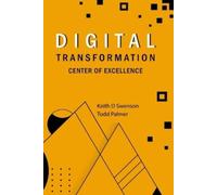 Keith Swenson Todd Palmer Digital Transformation COE (Tascabile)
