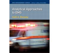 Keith T Monosky Jeffrey T. Lindsey Ph.D Analytical Approaches to EMS (Tascabile)