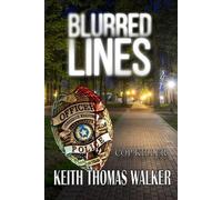 Keith T Walker Blurred Lines (Tascabile) Blurred Lines